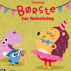 Minisjang - Børste har fødselsdag