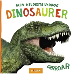 Min vildeste lydbog: Dinosaurer