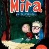 Mira på lejrskole. Vælg selv handlingen