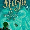 Mirja 4 - En spådom af is