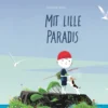 Mit lille paradis