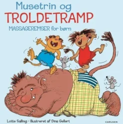 Musetrin & troldetramp - Massageremser for børn