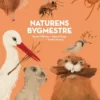 Naturens bygmestre
