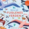 Naturens lyde - Fuglenes verden (bog med lyd)