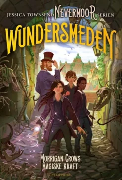 Nevermoor 2 - Wundersmeden. Morrigan Crows hemmelige kraft