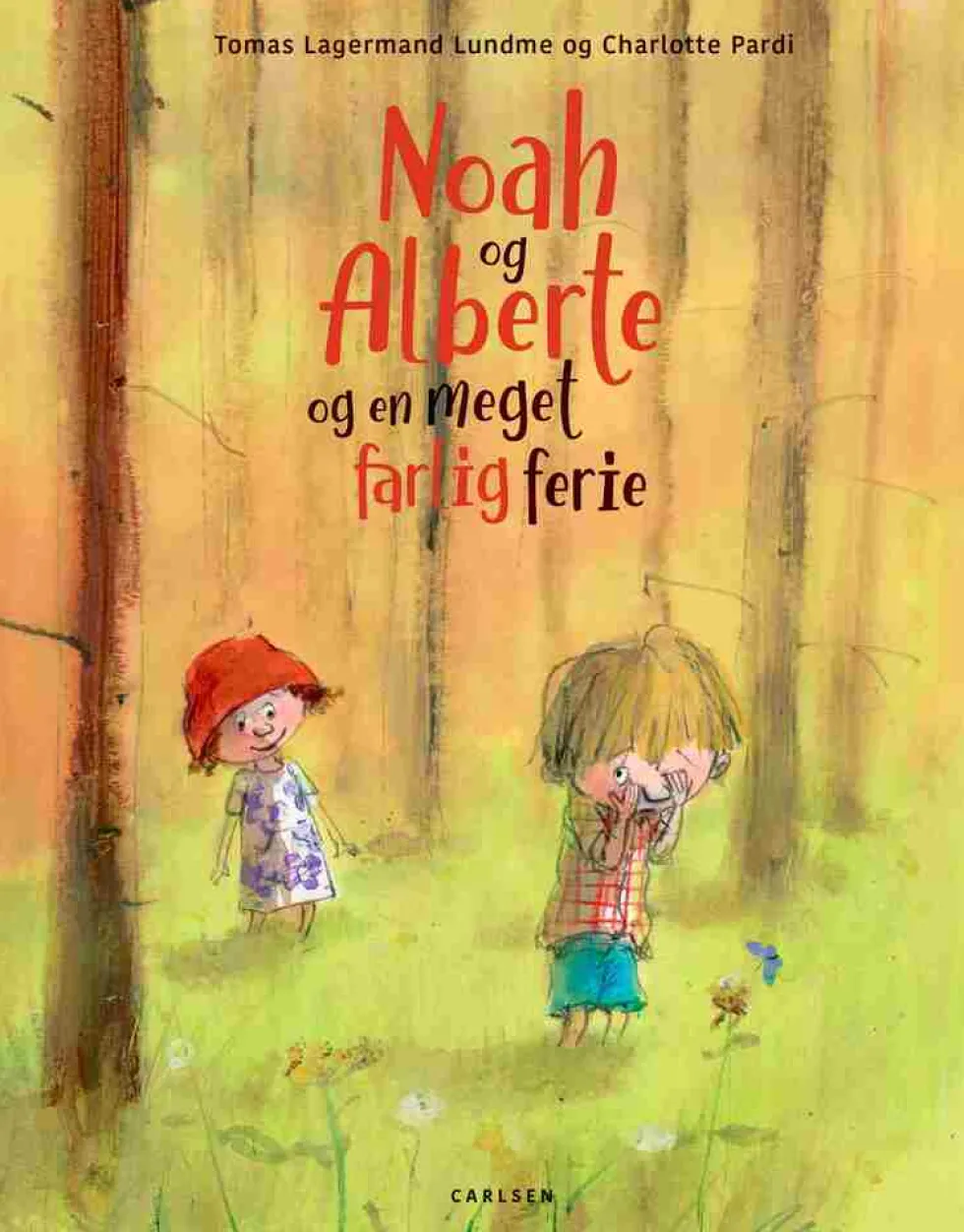 Noah og Alberte og en meget farlig ferie
