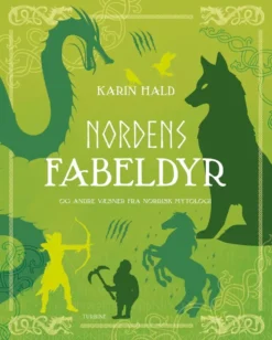 Nordens fabeldyr og andre væsner fra nordisk mytologi