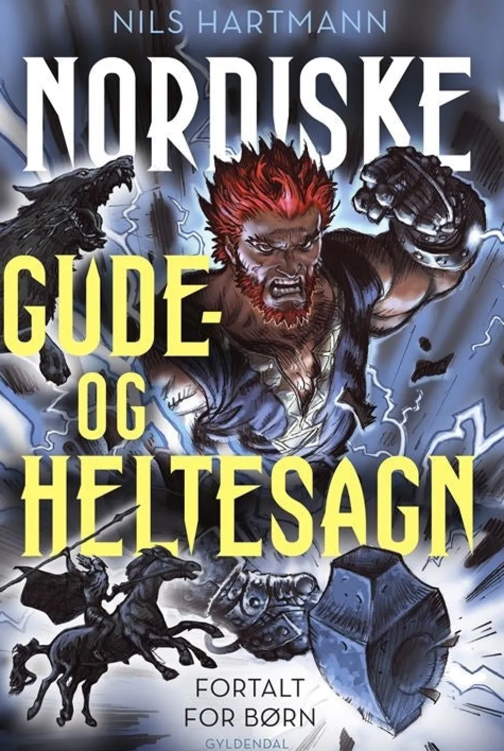 Nordiske gude- og heltesagn fortalt for børn