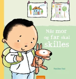 Når mor og far skal skilles