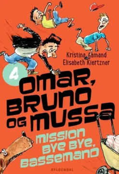 Omar, Bruno og Mussa 4 - Mission bye bye, Bassemand