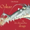 Oskar og den skrupsultne drage