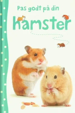 Pas godt på din hamster