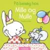 På besøg hos Mille og Mulle