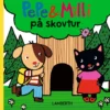 Pepe og Milli på skovtur