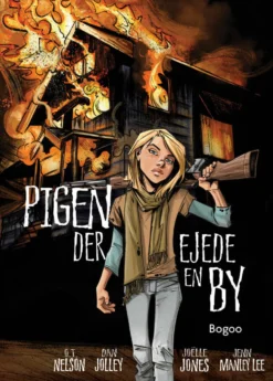 Pigen der ejede en by