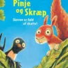 Pinje og Skræp - Skoven er fuld af skatte!