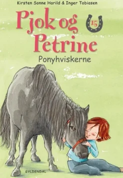 Pjok og Petrine 15 - Ponyhviskerne