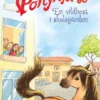Ponyhjerte – En vildhest i skolegården