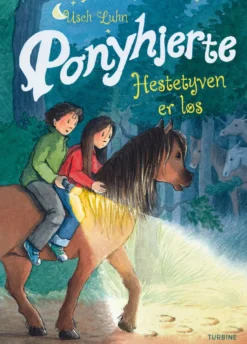 Ponyhjerte - Hestetyven er løs
