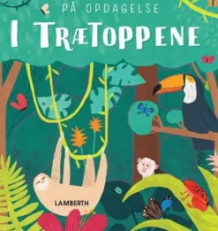 På opdagelse - I trætoppene