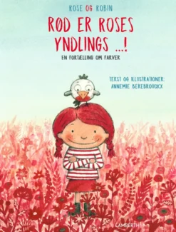 Rød er Roses yndlings...!
