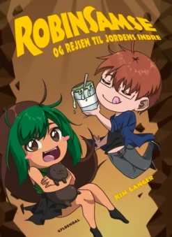 RobinSamse 1 - RobinSamse og rejsen til Jordens indre