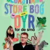 Sebastians store bog om vilde dyr for de små