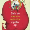 Selv de værste monstre rydder op!