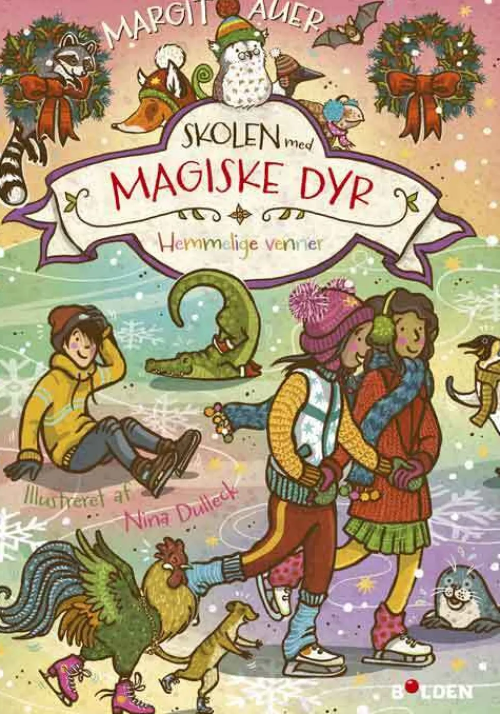 Skolen med magiske dyr 15: Hemmelige venner!