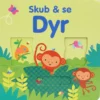 Skub & Se DYR