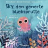 Sky, den generte blæksprutte