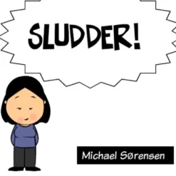 Sludder
