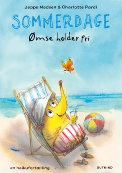 Sommerdage. Ømse holder fri