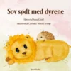 Sov sødt med dyrene