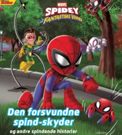 Spidey og hans fantastiske venner - Den forsvundne spind-skyder og andre spindende historier