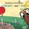 Spidstud fortæller om eksperimenter