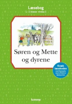 Søren og Mette og dyrene læsebog 1.-2. kl. Niveau 1