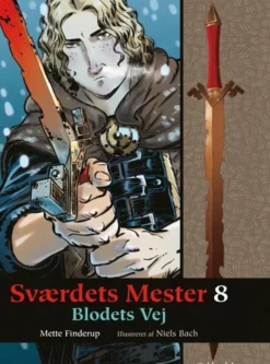 Sværdets Mester 8 - Blodets Vej