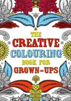 The Creative Colouring Book for Grown-Ups