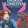 Thora og ildhesten 2: Borgen i Mørkedal