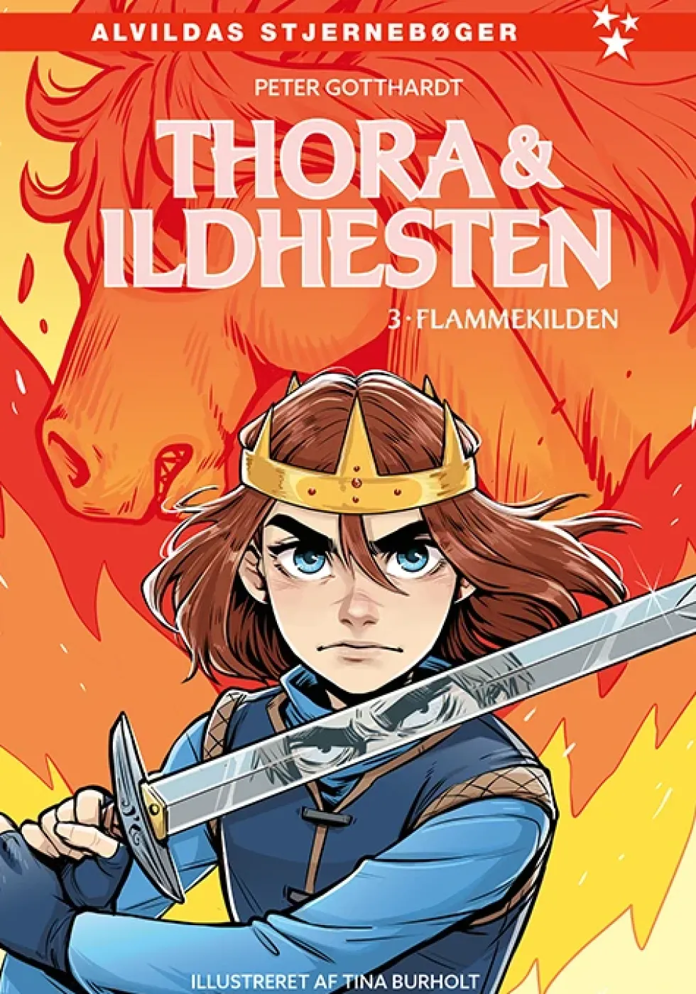 Thora og ildhesten 3: Flammekilden