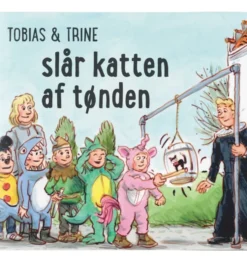 Tobias & Trine slår katten af tønden