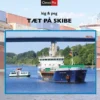 Tæt på skibe