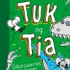 Tuk og Tia - Dinosaurus-tyven