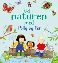 Ud i naturen med Polly og Per