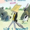 Ugler i mosen eller ulv i posen?