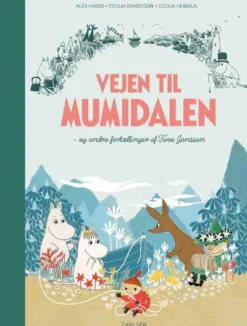 Vejen til Mumidalen - og andre fortællinger af Tove Jansson