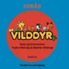 Vilddyr - Forår og sommer