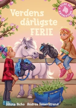 Vilde og kæphestene 4 – Verdens dårligste ferie