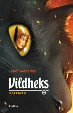 Vildheks 1: Ildprøven
